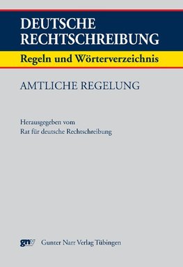 Deutsche Rechtschreibung. Regeln und Wörterverzeichnis. Amtliche Regelung