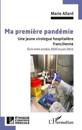 Ma première pandémie