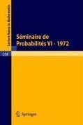 Séminaire de Probabilités VI
