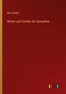 Wesen und Formen der Sympathie