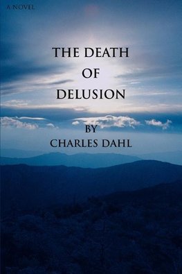 The Death of Delusion