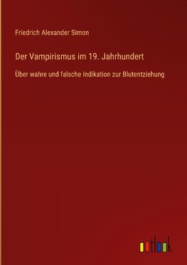 Der Vampirismus im 19. Jahrhundert