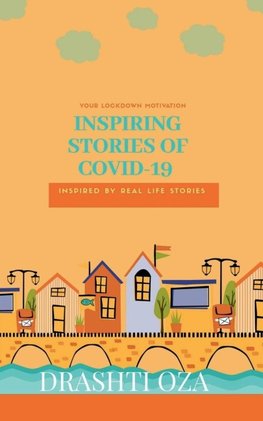 Inspiring stories of Covid-19