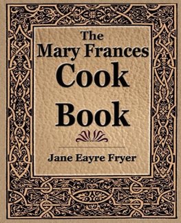 The Mary Frances Cook Book (1912)