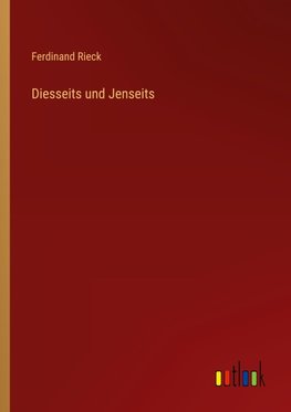 Diesseits und Jenseits