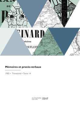 Mémoires et procès-verbaux