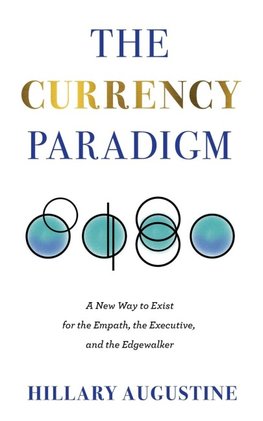 The Currency Paradigm