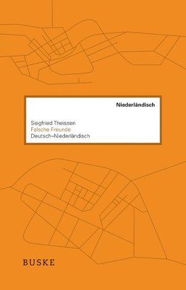 Falsche Freunde. Deutsch-Niederländisch