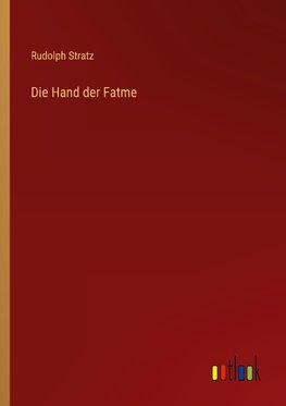 Die Hand der Fatme