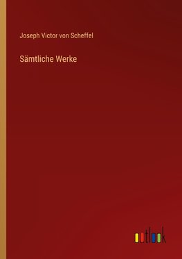 Sämtliche Werke