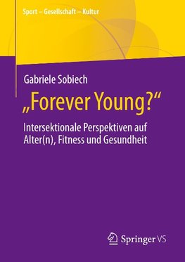 "Forever Young?"