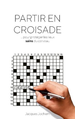 Partir en croisade...