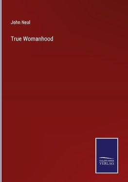 True Womanhood