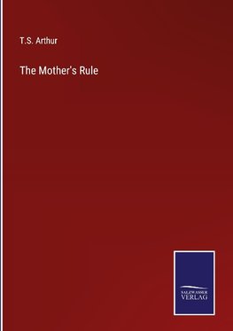 The Mother's Rule