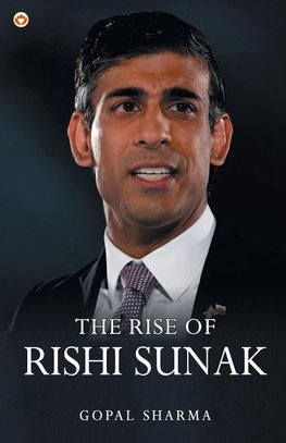The Rise of Rishi Sunak