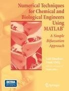 Numerical Techniques for Chemical and Biological Engineers Using MATLAB®