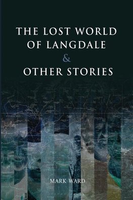 THE LOST WORLD OF LANGDALE