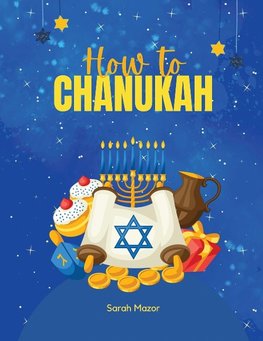 How to Chanukah