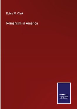 Romanism in America