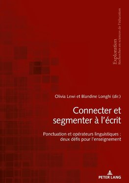 Connecter et segmenter à l'écrit