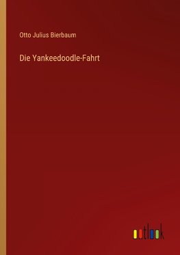Die Yankeedoodle-Fahrt
