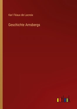 Geschichte Arnsbergs