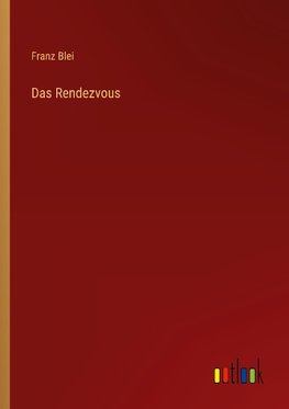 Das Rendezvous