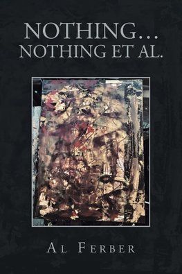 Nothing...    Nothing Et Al.