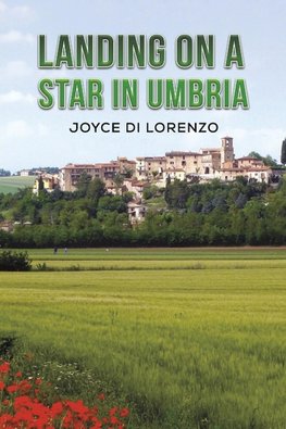 Landing on a Star in Umbria