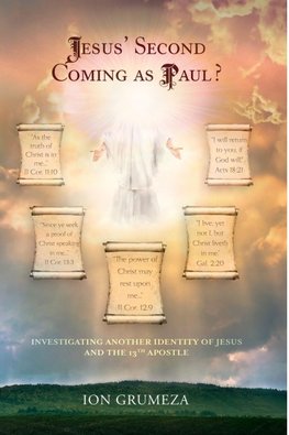 Jesus' Second Coming as Paul?