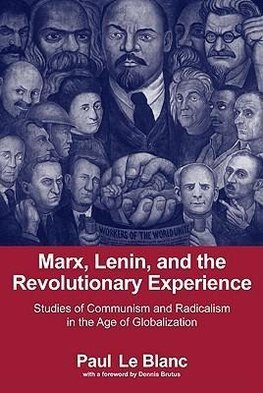 Marx, Lenin, and the Revolutionary Experience