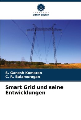 Smart Grid und seine Entwicklungen