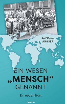 Ein Wesen "Mensch" genannt