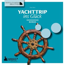 Yachttrip ins Glück