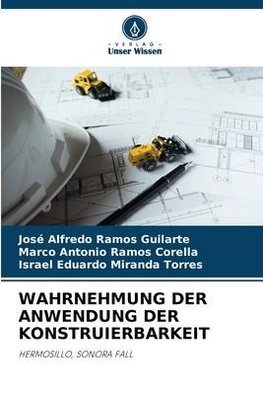 WAHRNEHMUNG DER ANWENDUNG DER KONSTRUIERBARKEIT