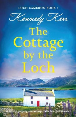 The Cottage by the Loch