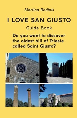 I love Saint Giusto. Guide Book