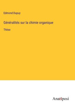 Généralités sur la chimie organique