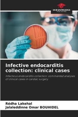 Infective endocarditis collection: clinical cases