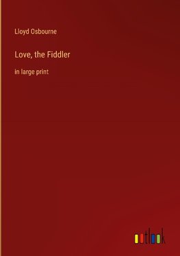 Love, the Fiddler