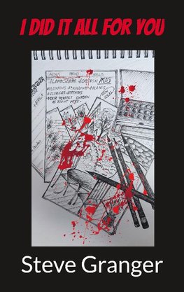 I did it all for you