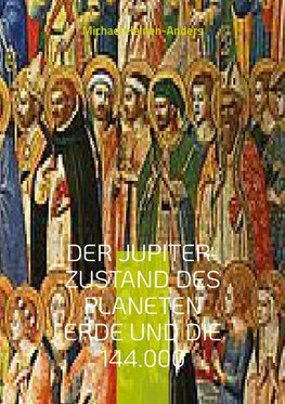 Der Jupiter-Zustand des Planeten Erde und die 144.000