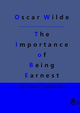 The Importance of Being Earnest