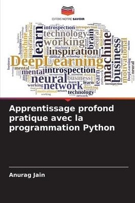 Apprentissage profond pratique avec la programmation Python