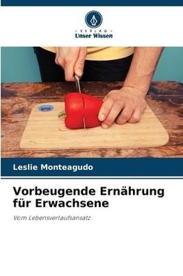 Vorbeugende Ernährung für Erwachsene