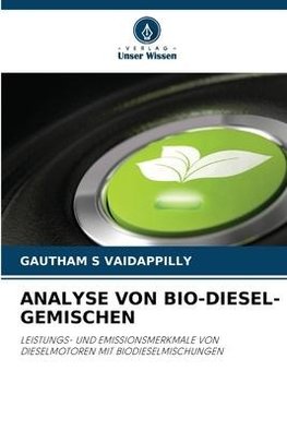 ANALYSE VON BIO-DIESEL-GEMISCHEN