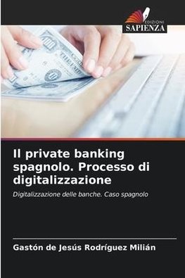 Il private banking spagnolo. Processo di digitalizzazione
