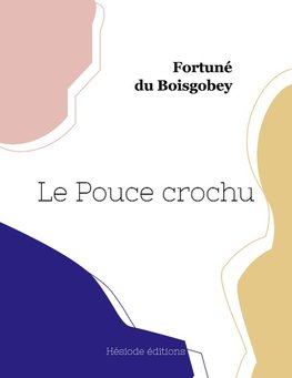 Le Pouce crochu