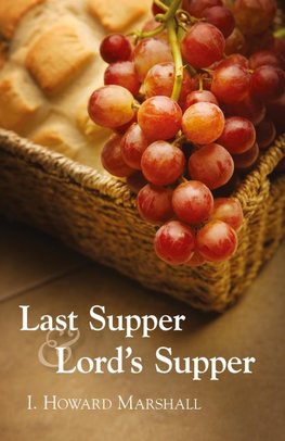 Last Supper and Lord's Supper