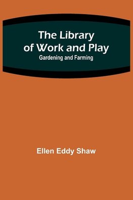 The Library of Work and Play